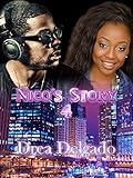 Loyalty & Respect: Nico's Story 4: The Finale