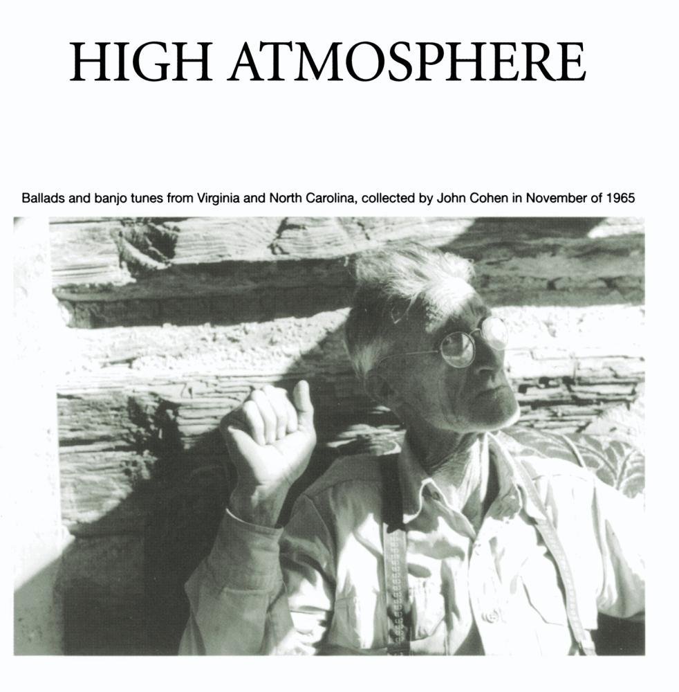 High Atmosphere: Ballads and Banjo Tunes from