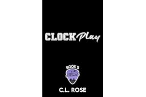 Clock Play (Rock City Renegades Book 5)