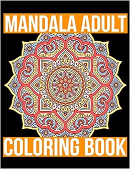 Download Amazon Com Mandala Adult Coloring Book Adult Coloring Book Gift For Girl Boy And Kids 9781074641504 Publishing Sky Books