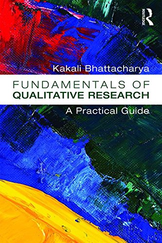 Fundamentals of Qualitative Research: A Practical Guide Fundamentals of Qualitative Research: A Practical Guide