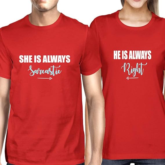 Buy Sprinklecart She S Always Right He S Always Sarcastic Printed Women Men Cotton T Shirt Set Red At Amazon In buy sprinklecart she s always right he