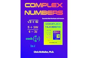 Complex Numbers Essentials Math Workbook with Answers