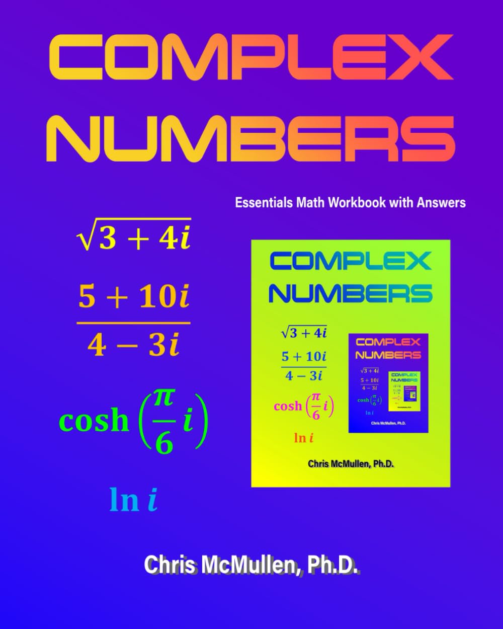 Complex Numbers Essentials Math Workbook with Answers Complex Numbers Essentials Math Workbook with Answers Paperback Kindle