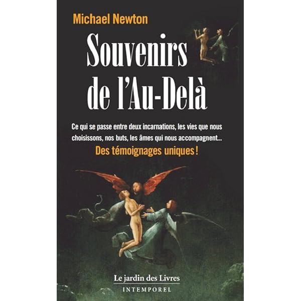 Souvenirs De L Au Dela French Edition Kindle Edition By Newton Michael Religion Spirituality Kindle Ebooks Amazon Com