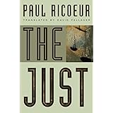 The Just (Chicago Series in Law and Society (Paperback))