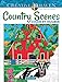 Creative Haven Country Scenes Color by Number Coloring Book (Creative Haven Coloring Books) by George Toufexis
