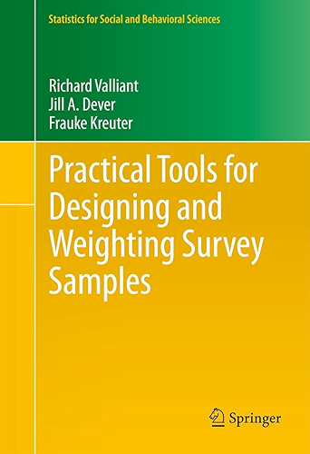 Download Practical Tools for Designing and Weighting Survey Samples (Statistics for Social and Behavioral Sciences Book 51) (English Edition) PDF