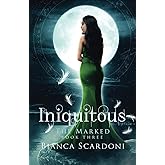 Iniquitous (The Marked Saga)