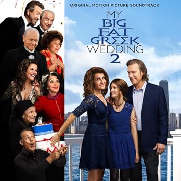 Ost My Big Fat Greek Wedding 2 Original Soundtrack Amazon