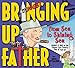 Bringing Up Father: From Sea to Shining Sea by George McManus