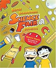 Super Sensational Science Fair Projects