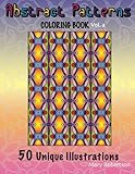 Abstract Patterns Coloring Book: 50 Unique Illustrations