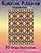 Abstract Patterns Coloring Book: 50 Unique Illustrations