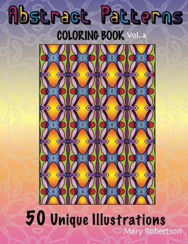 Abstract Patterns Coloring Book: 50 Unique Illustrations