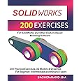 SOLIDWORKS 200 EXERCISES
