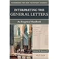 Interpreting the General Letters: An Exegetical Handbook (Handbooks for New Testament Exegesis)