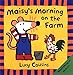 Maisy's Morning on the Farm: (Maisy the Mouse's Farm Chores Adventure - A Picture Book for Toddlers, Preschoolers, and Kids Ages 2-5)