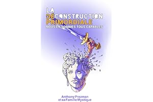 La d��construction primordiale