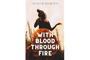 With Blood Through Fire