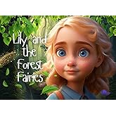 Lily and the Forest Fairies