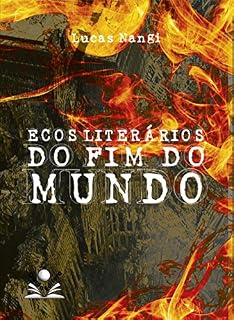 Livro Ecos Literários do Fim do Mundo