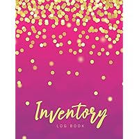 Inventory Log Book: Pink Gold Cover | Simple Inventory Log Book for Business or Personal | Stock Record Book Organizer…