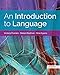 An Introduction to Language (w/ MLA9E Updates)