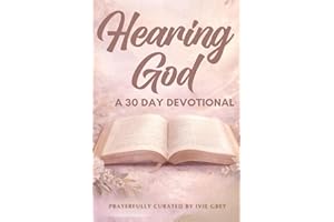 Hearing God: A 30 DAY DEVOTIONAL