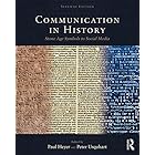 Communication in History: Stone Age Symbols to Social Media