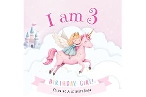 I am 3: Birthday Girl! Coloring & Activity Book
