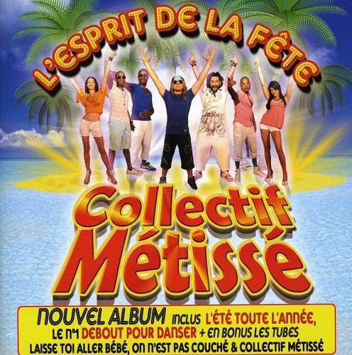 Collectif Metisse Lesprit De La Fete Amazon Com Music