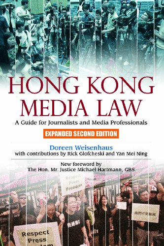 Hong Kong Media Law: A Guide for Journalists and Media Professionals (Hong Kong University Press Law Series)