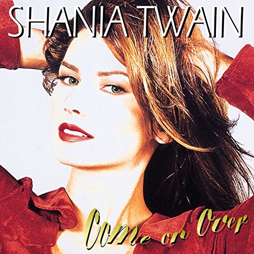 Shania Twain - Coming On Over - Zortam Music