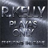 Disco de R. Kelly: «Playa's Only Pt.1» (Anverso)