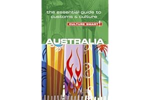 Australia - Culture Smart!: The Essential Guide to Customs & Culture