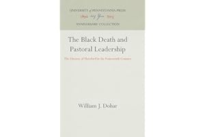The Black Death and Pastoral Leadership: The Diocese of Hereford in the Fourteenth Century