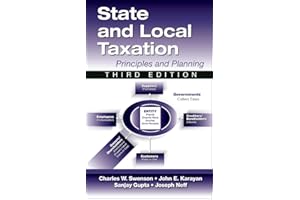 State and Local Taxation: Principles and Practices, 3rd Edition