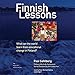 Finnish Lessons: What Can the World Learn from Educational Change in Finland?