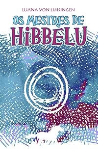 Livro Os Mestres de Hibbelu