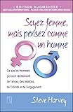 Soyez femme, mais pensez comme un homme