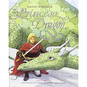 La Princesa Dragon/The Loathsome Dragon (Spanish Edition)
