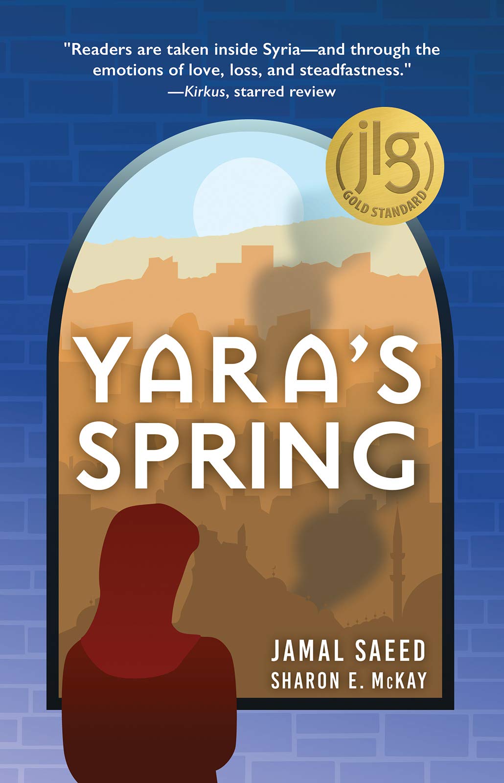 Yara's Spring: Saeed, Jamal, McKay, Sharon E.: 9781773214399: Books - Amazon.ca