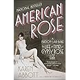 American Rose: A Nation Laid Bare: The Life and Times of Gypsy Rose Lee