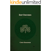 Exit Unicorns (Exit Unicorns Series Book 1) book cover
