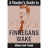 A Reader's Guide to Finnegans Wake (Reader's Guides)