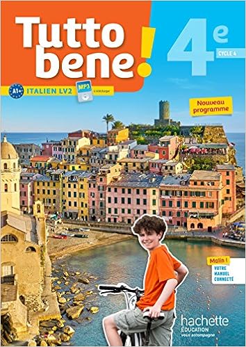 Tutto Bene Italien Cycle 4 4e Lv2 Livre Eleve Ed 2017 Amazon Fr Aromatario Ivan Tondo Patrice Garbuio Isabelle Livres