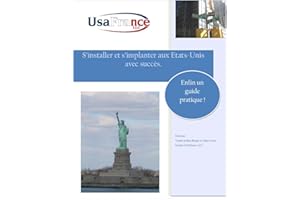 S'installer et s'implanter aux Etats-Unis (French Edition)