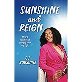 Sunshine and Reign