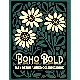 Boho Bold Easy Retro Flower Coloring Book